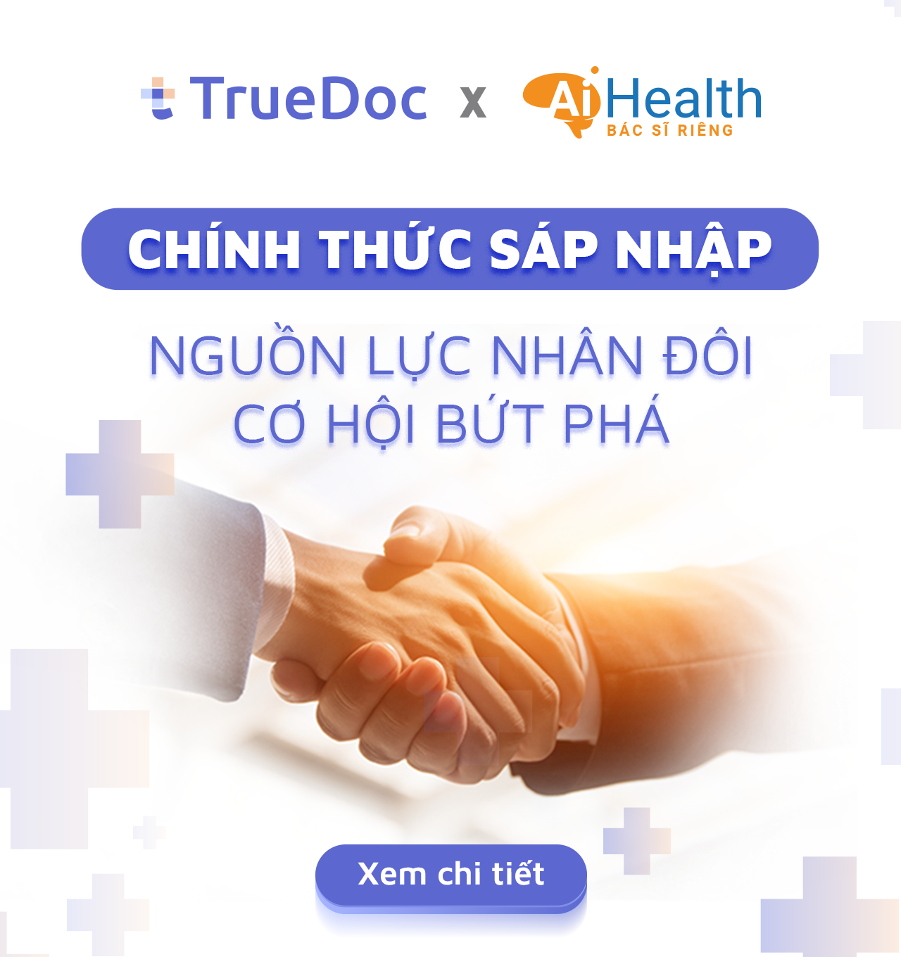 TRUEDOC VÀ AIHEALTH CHÍNH THỨC SÁP NHẬP, SẴN SÀNG BỨT PHÁ